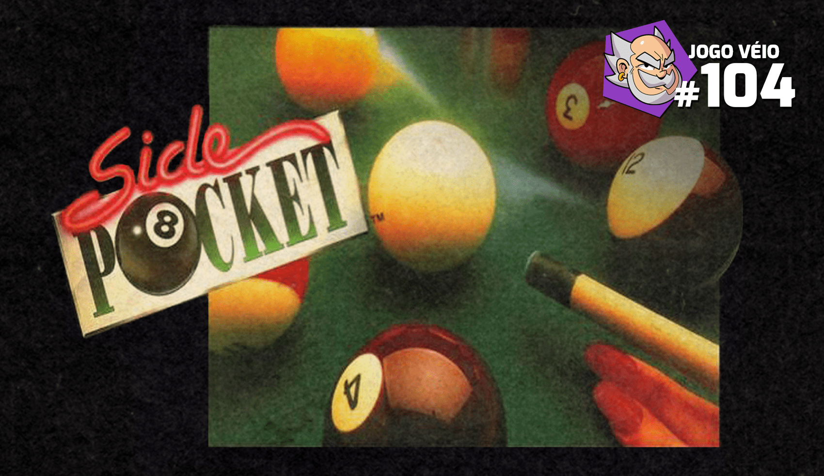 Capa do episódio 104 — Side Pocket