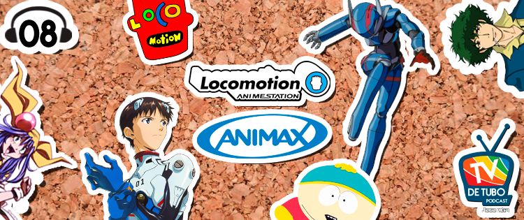 Capa do episódio 08 — Locomotion e Animax