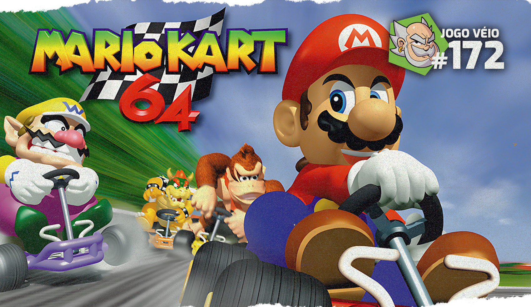 Capa do episódio 172 — Mario Kart 64