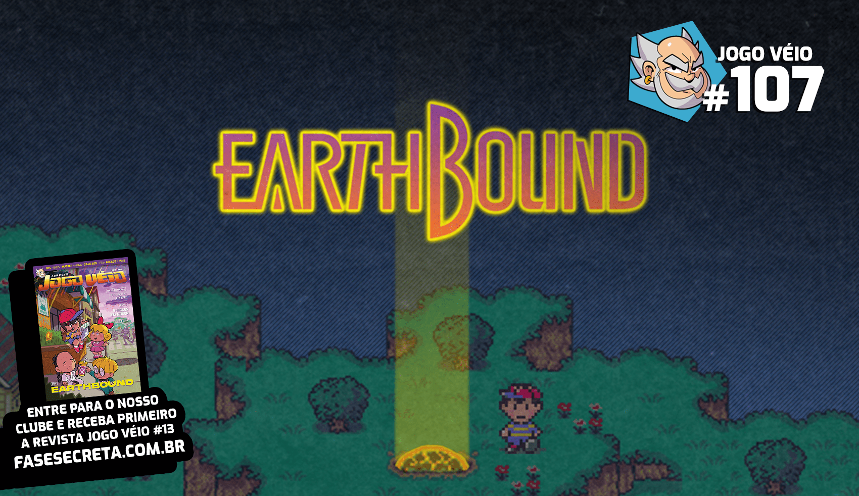 Capa do episódio 107 — Earthbound