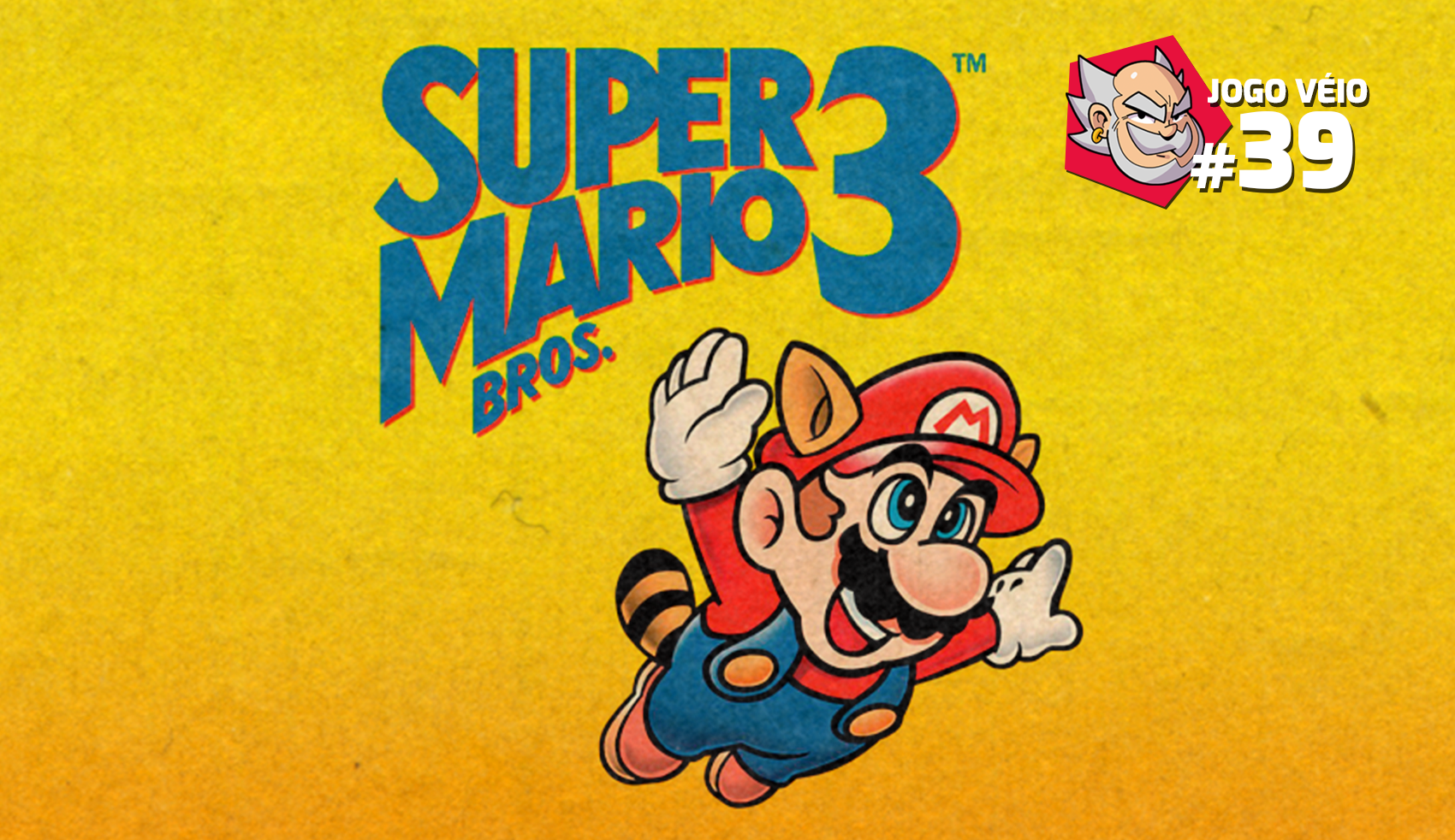Capa do episódio 39 — Super Mario Bros. 3