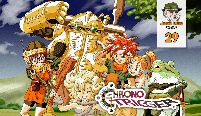 Capa do episódio 29 — Chrono Trigger