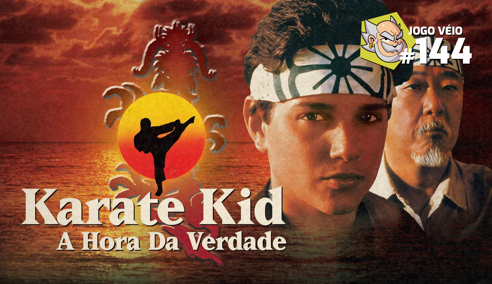 Capa do episódio 144 — Karate Kid (TV de Tubo)