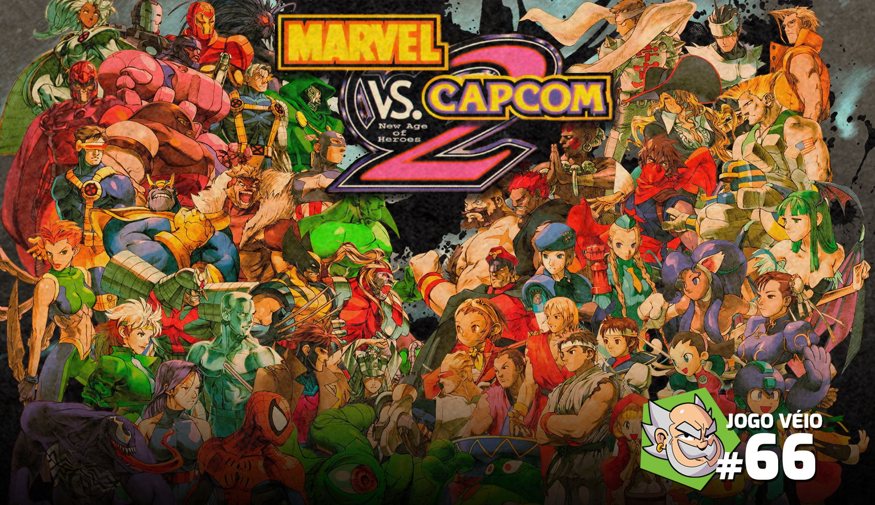 Capa do episódio 66 — Marvel vs. Capcom 2: New Age of Heroes