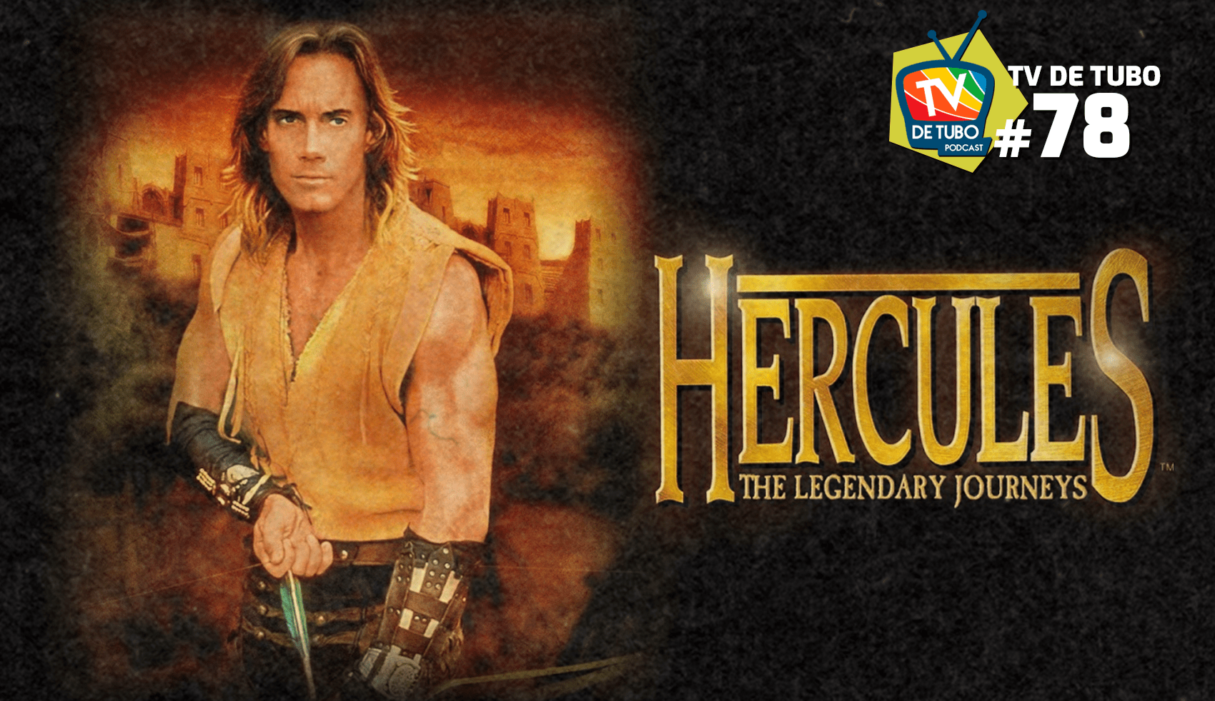 Capa do episódio 78 — Hércules: A Lendária Jornada