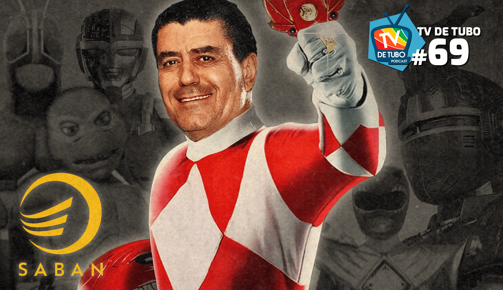 Capa do episódio 69 — Saban