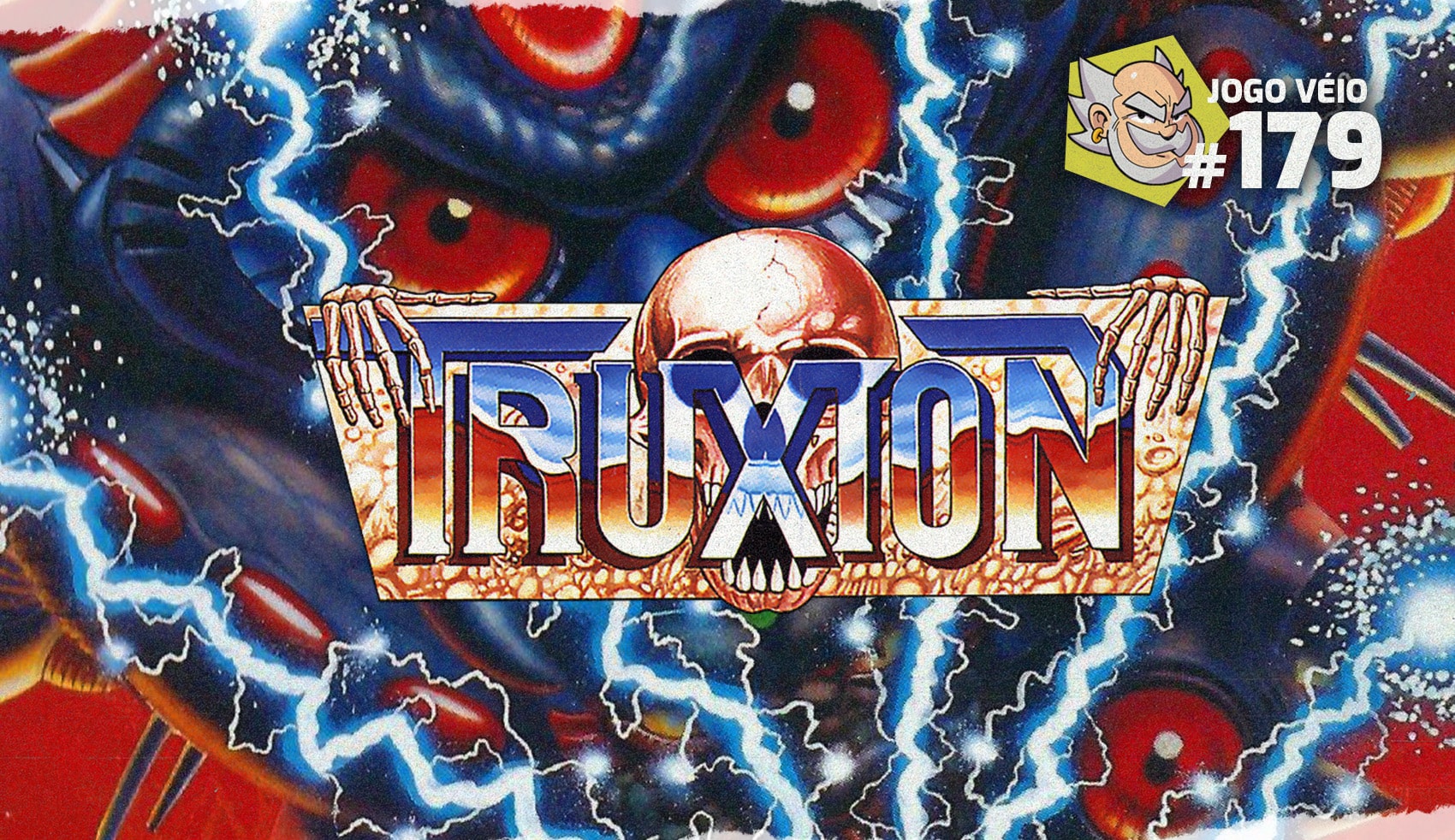 Capa do episódio 179 — Truxton