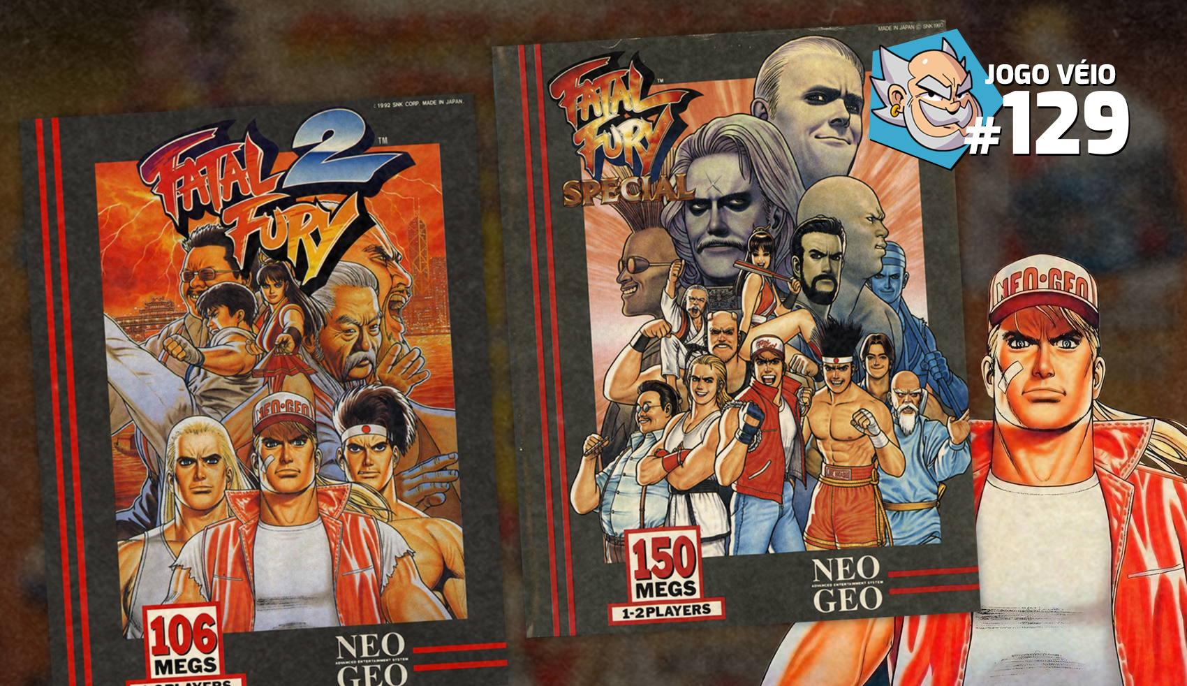 Capa do episódio 129 — Fatal Fury 2 / Special