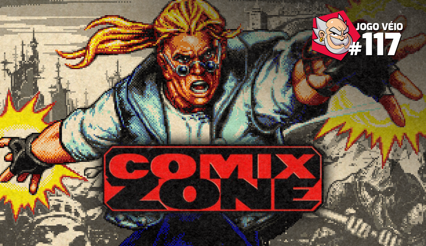 Capa do episódio 117 — Comix Zone