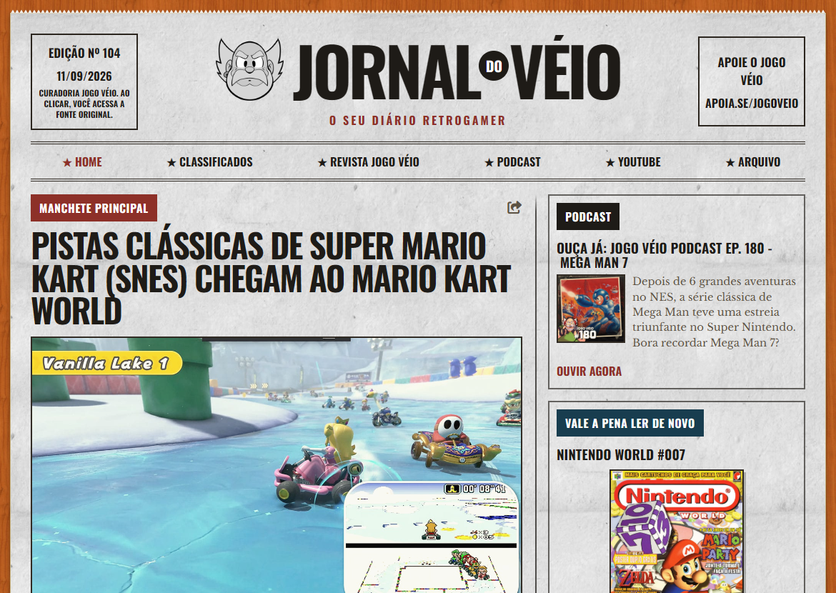 Página do Jornal do Véio: edição 104, manchete sobre pistas clássicas de Super Mario Kart e colunas de podcast e revistas