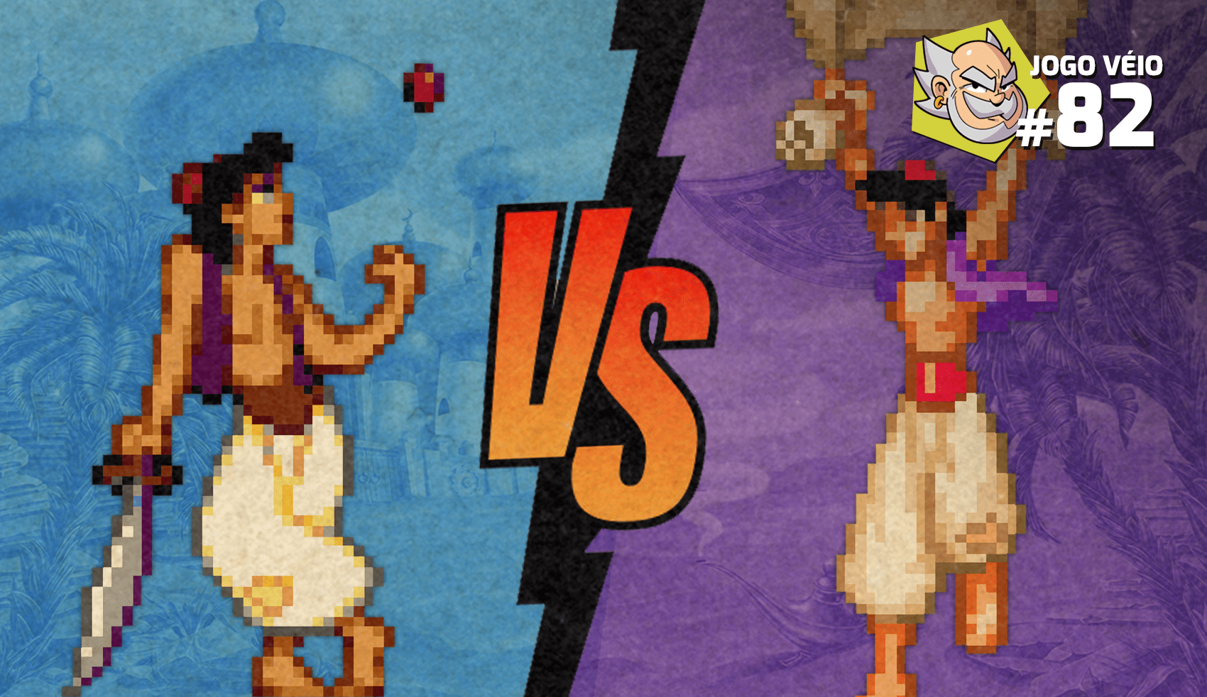 Capa do episódio 82 — Aladdin (Mega Drive) Vs. Aladdin (Super Nintendo)
