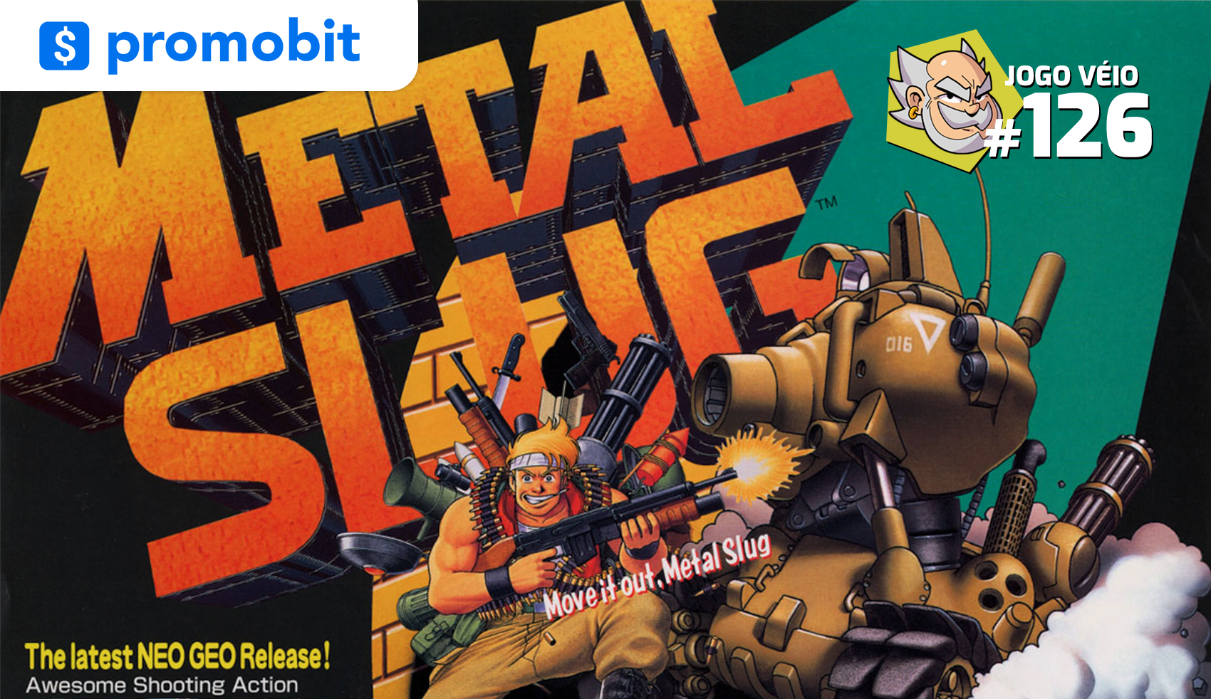 Capa do episódio 126 — Metal Slug