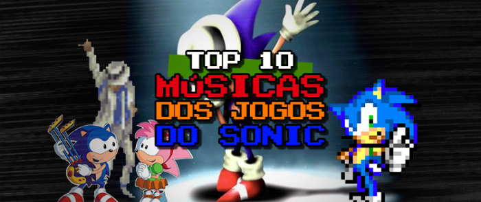 Top 10 - Meus personagens preferidos de Sonic