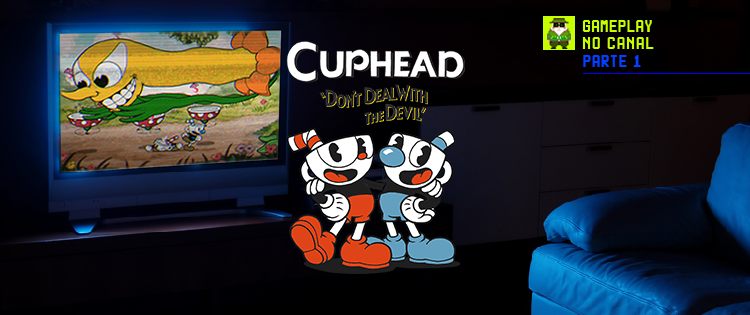gameplay-cuphead-parte1-jogoveio